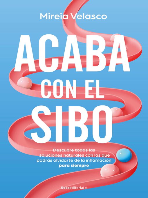 Title details for Acaba con el SIBO by Mireia Velasco - Available